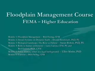 Floodplain Management Course F EMA – Higher Education