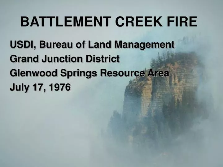 battlement creek fire