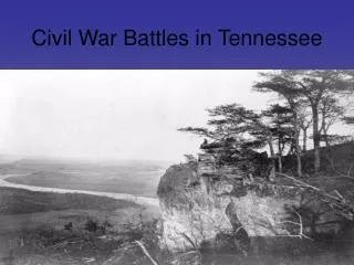 Civil War Battles in Tennessee