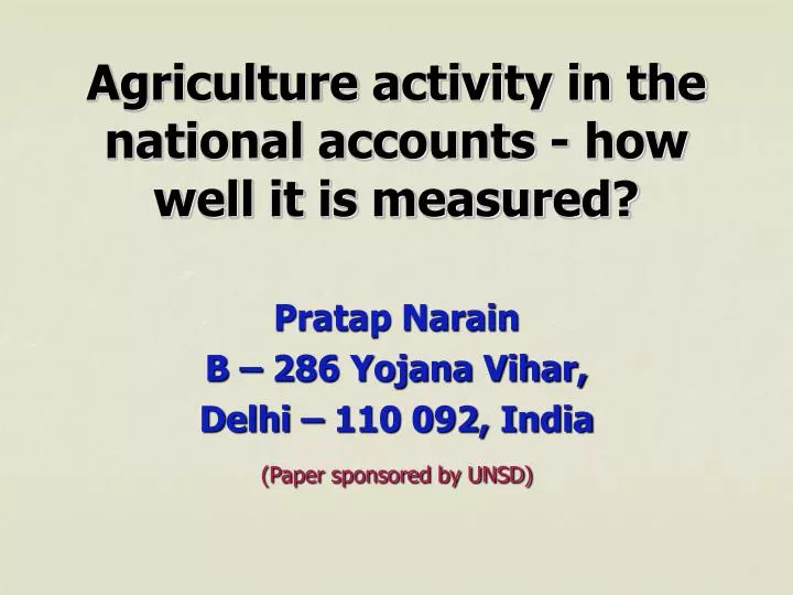 agriculture activity in the national accounts how well it is measured
