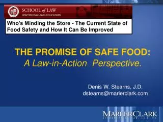 THE PROMISE OF SAFE FOOD: A Law-in-Action Perspective.