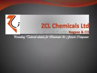 ZCL Chemicals Ltd - Chemical Manufacturing Company