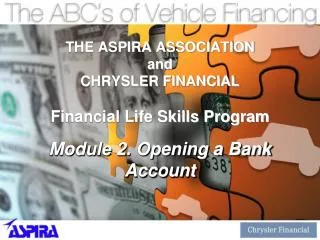 THE ASPIRA ASSOCIATION and CHRYSLER FINANCIAL Financial Life Skills Program