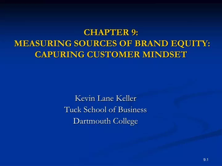 chapter 9 measuring sources of brand equity capuring customer mindset