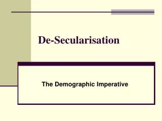 De-Secularisation