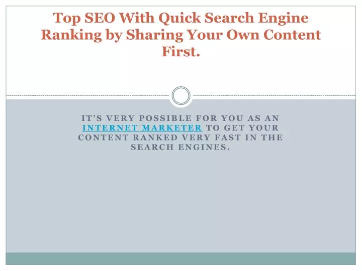 top seo with quick search engine ranking by sharing your own content first