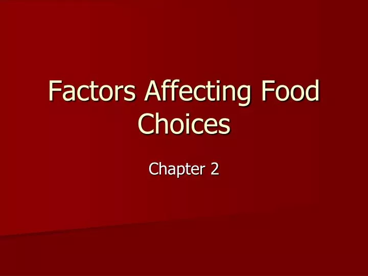 factors affecting food choices