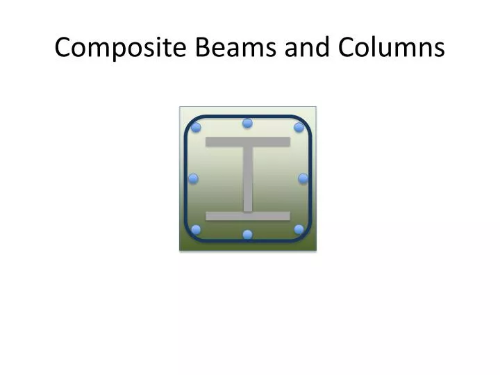 composite beams and columns