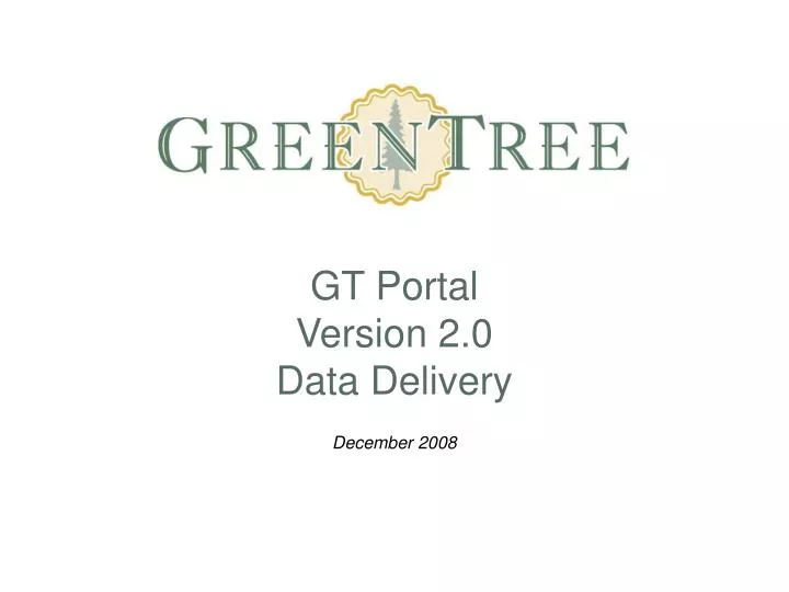 gt portal version 2 0 data delivery