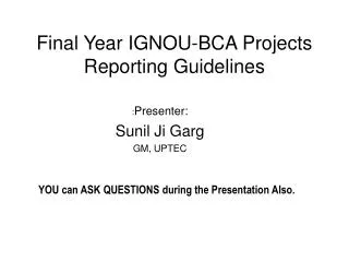 Final Year IGNOU-BCA Projects Reporting Guidelines