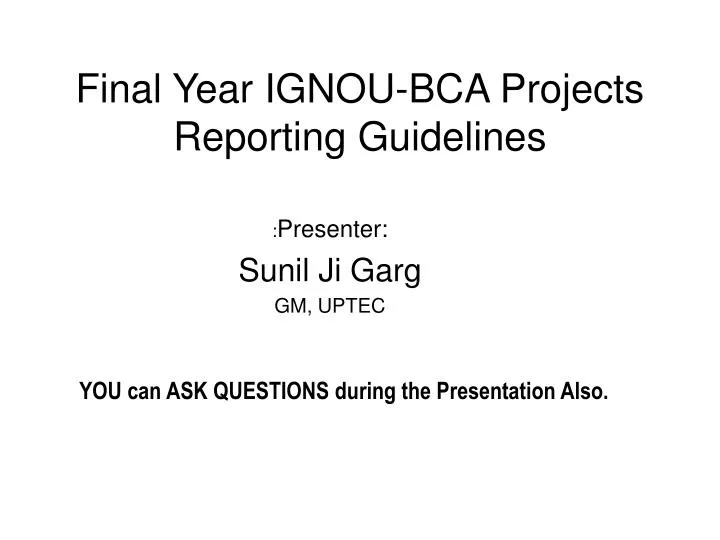 final year ignou bca projects reporting guidelines