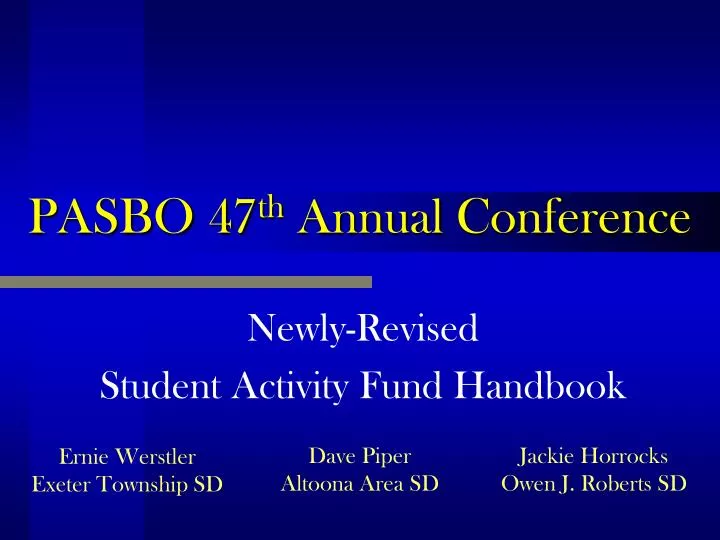 pasbo 47 th annual conference