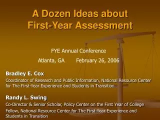 A Dozen Ideas about First-Year Assessment