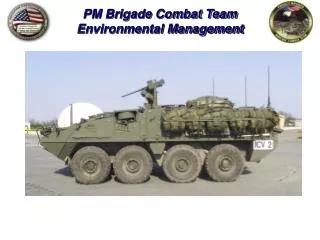 PM Brigade Combat Team Environmental Management