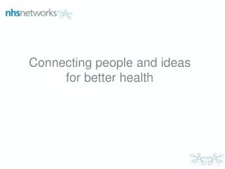 Connecting people and ideas for better health