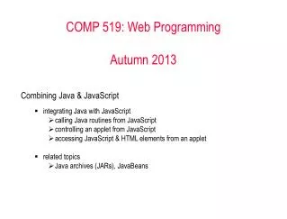 COMP 519: Web Programming Autumn 2013