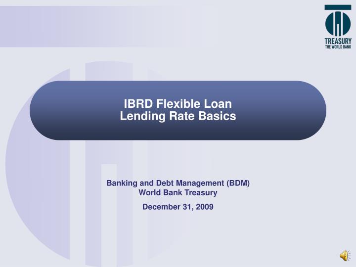 ibrd flexible loan lending rate basics