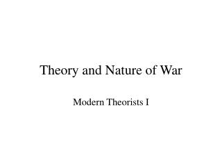 Theory and Nature of War