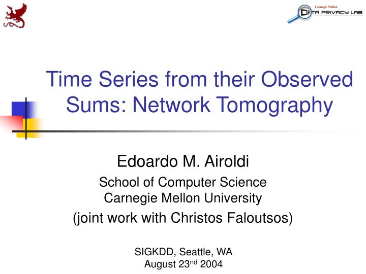 time series from their observed sums network tomography