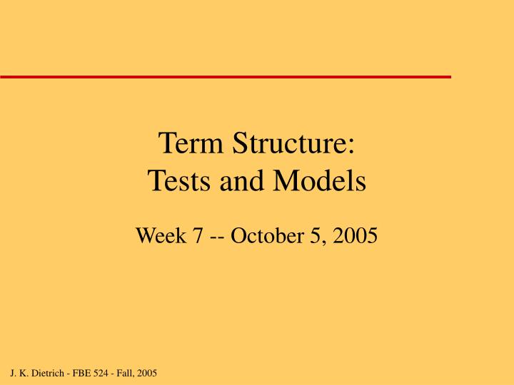 term structure tests and models