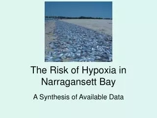 The Risk of Hypoxia in Narragansett Bay