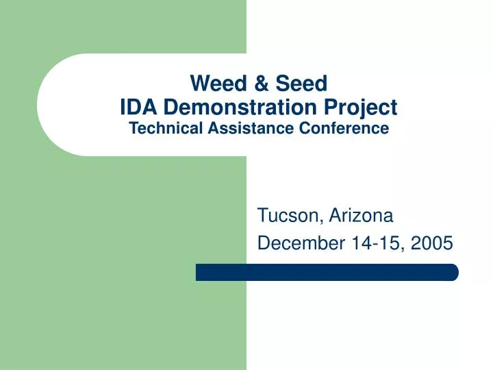weed seed ida demonstration project technical assistance conference