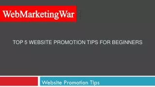 Top 5 Website Promotion Tips For Beginners