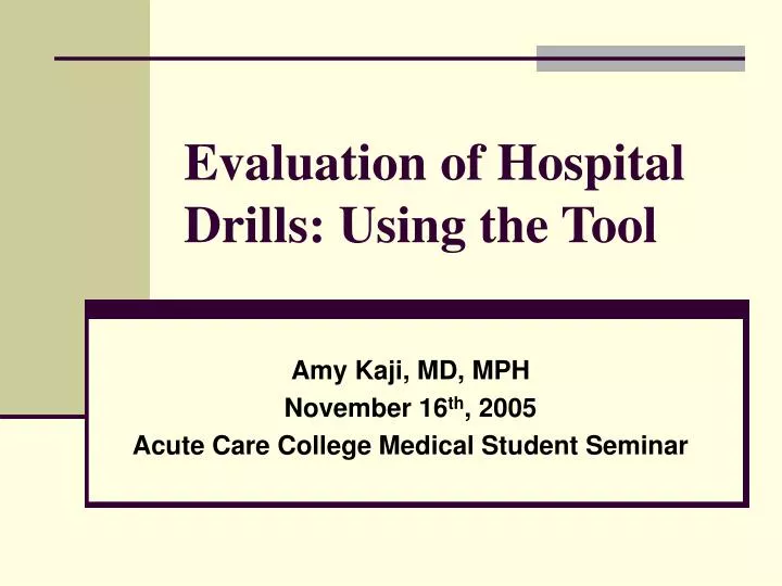 evaluation of hospital drills using the tool