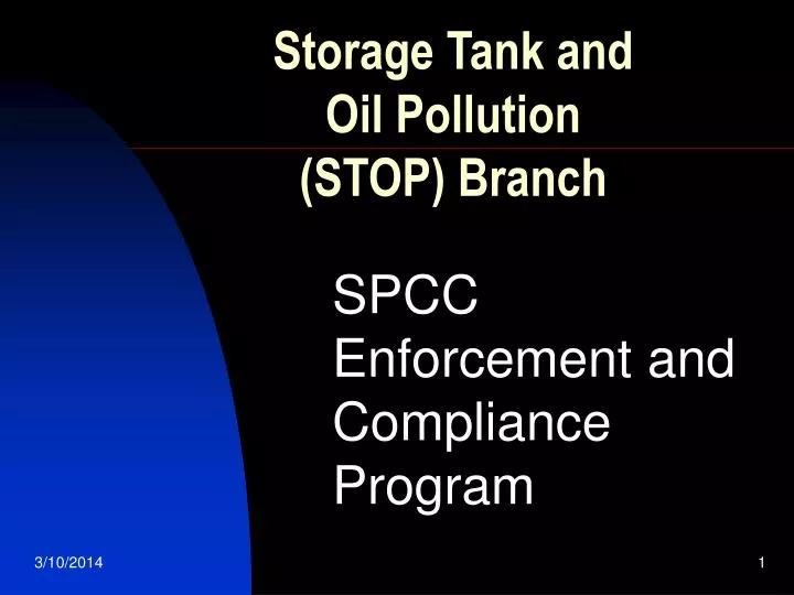 storage tank and oil pollution stop branch