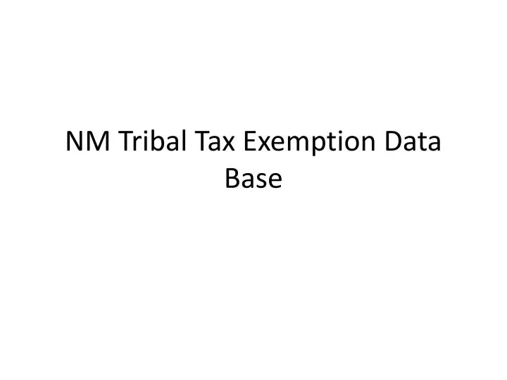 nm tribal tax exemption data base