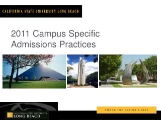 2011 Campus Specific Admissions Practices