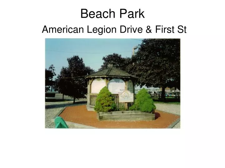 beach park american legion drive first st