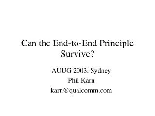 Can the End-to-End Principle Survive?