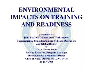 ENVIRONMENTAL IMPACTS ON TRAINING AND READINESS