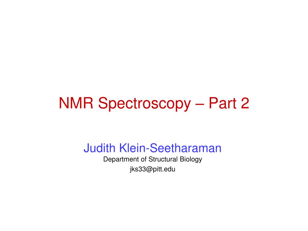 PPT - NMR Spectroscopy – Part 2 PowerPoint Presentation, free download ...