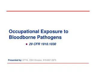 Occupational Exposure to Bloodborne Pathogens