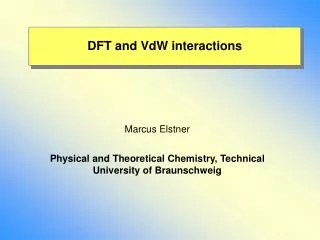 DFT and VdW interactions