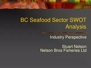 BC Seafood Sector SWOT Analysis