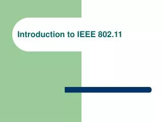Introduction to IEEE 802.11