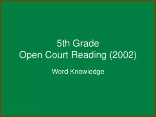 5th Grade Open Court Reading (2002)