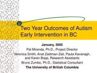 Two Year Outcomes of Autism Early Intervention in BC