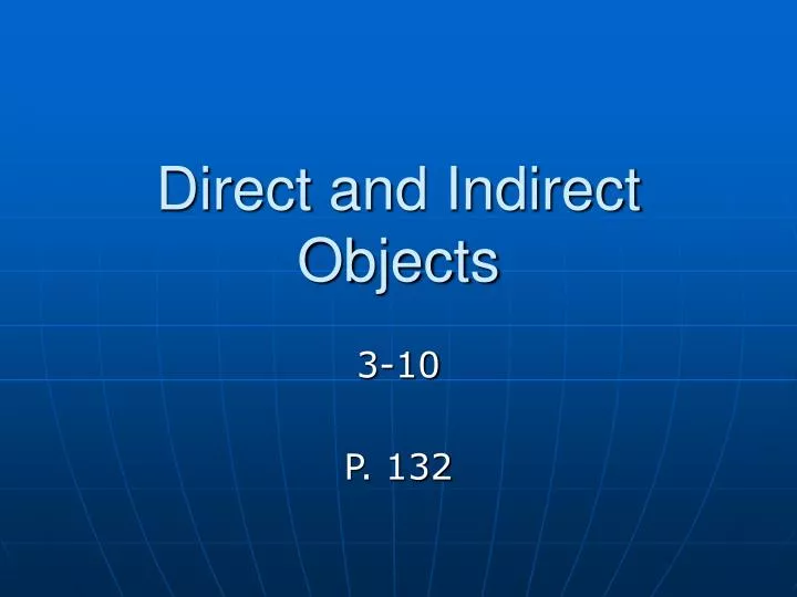 direct and indirect objects
