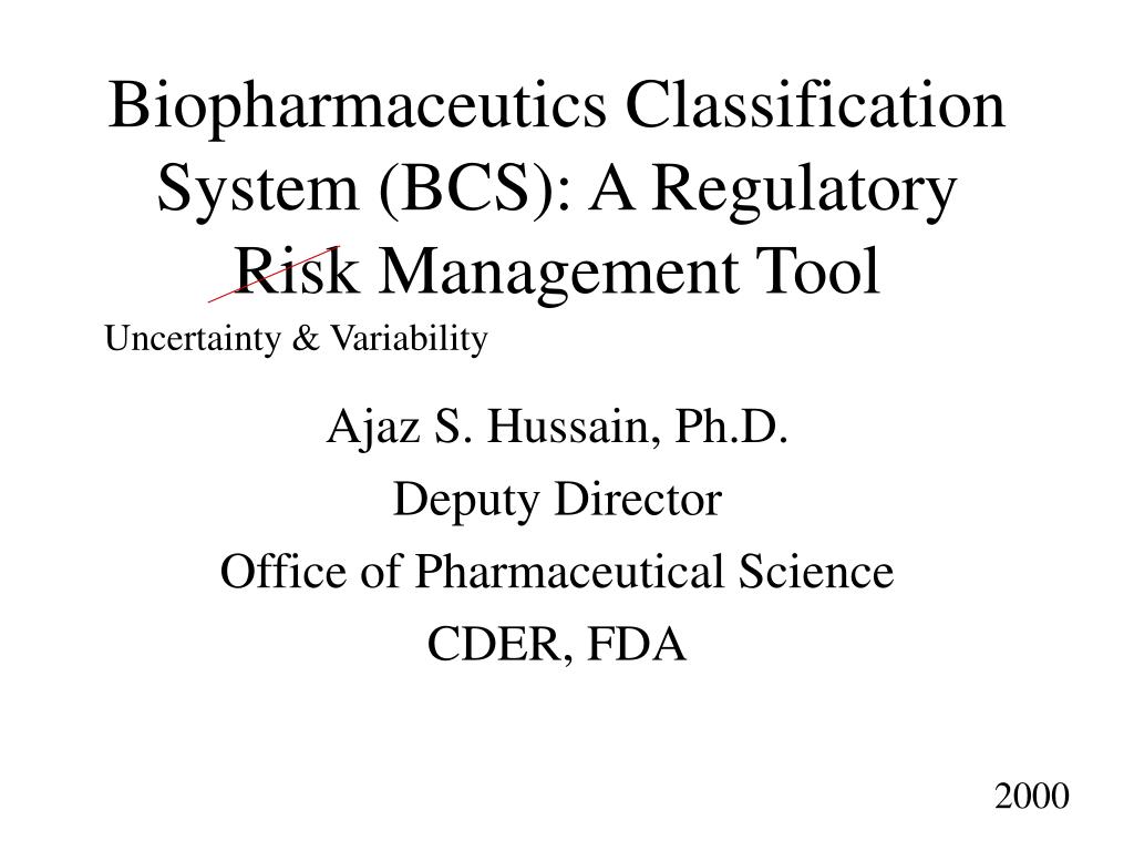 PPT - Biopharmaceutics Classification System (BCS): A Regulatory Risk ...