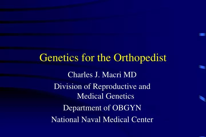 genetics for the orthopedist