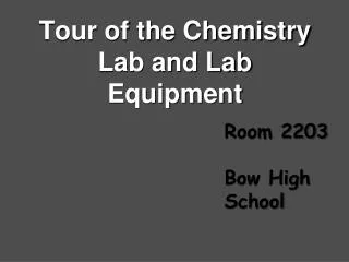 Tour of the Chemistry Lab and Lab Equipment