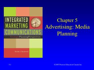 Chapter 5 Advertising: Media Planning