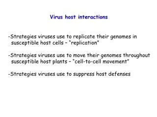 Virus host interactions