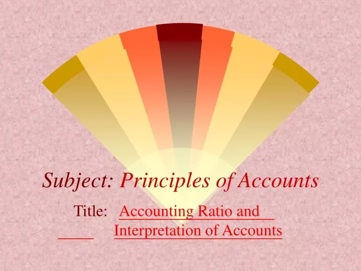 subject principles of accounts