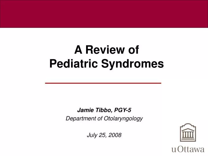 a review of pediatric syndromes