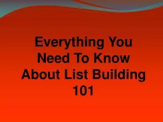All About List Building 101